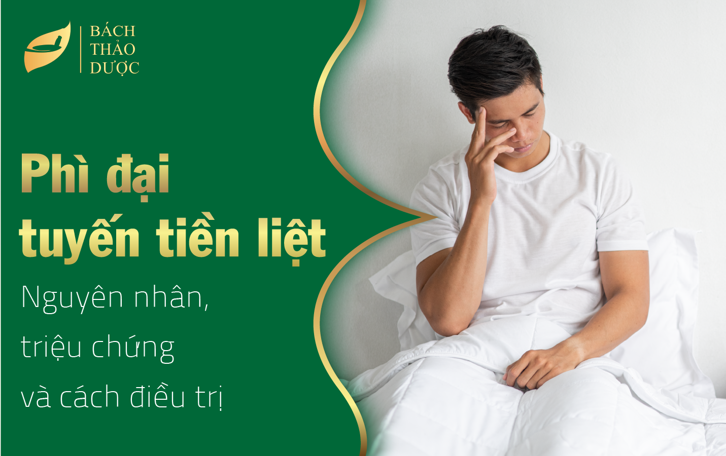 Phì đại tiền liệt tuyến: Nguyên nhân, triệu chứng và điều trị