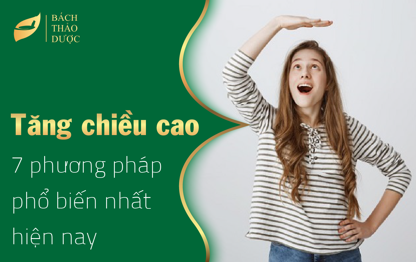 Top 7 phương pháp tăng chiều cao phổ biến nhất hiện nay