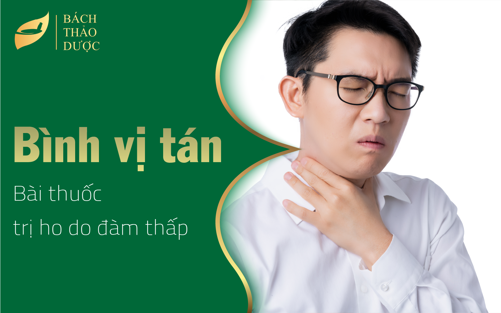 Bài thuốc 'bình vị tán' trị ho do đàm thấp