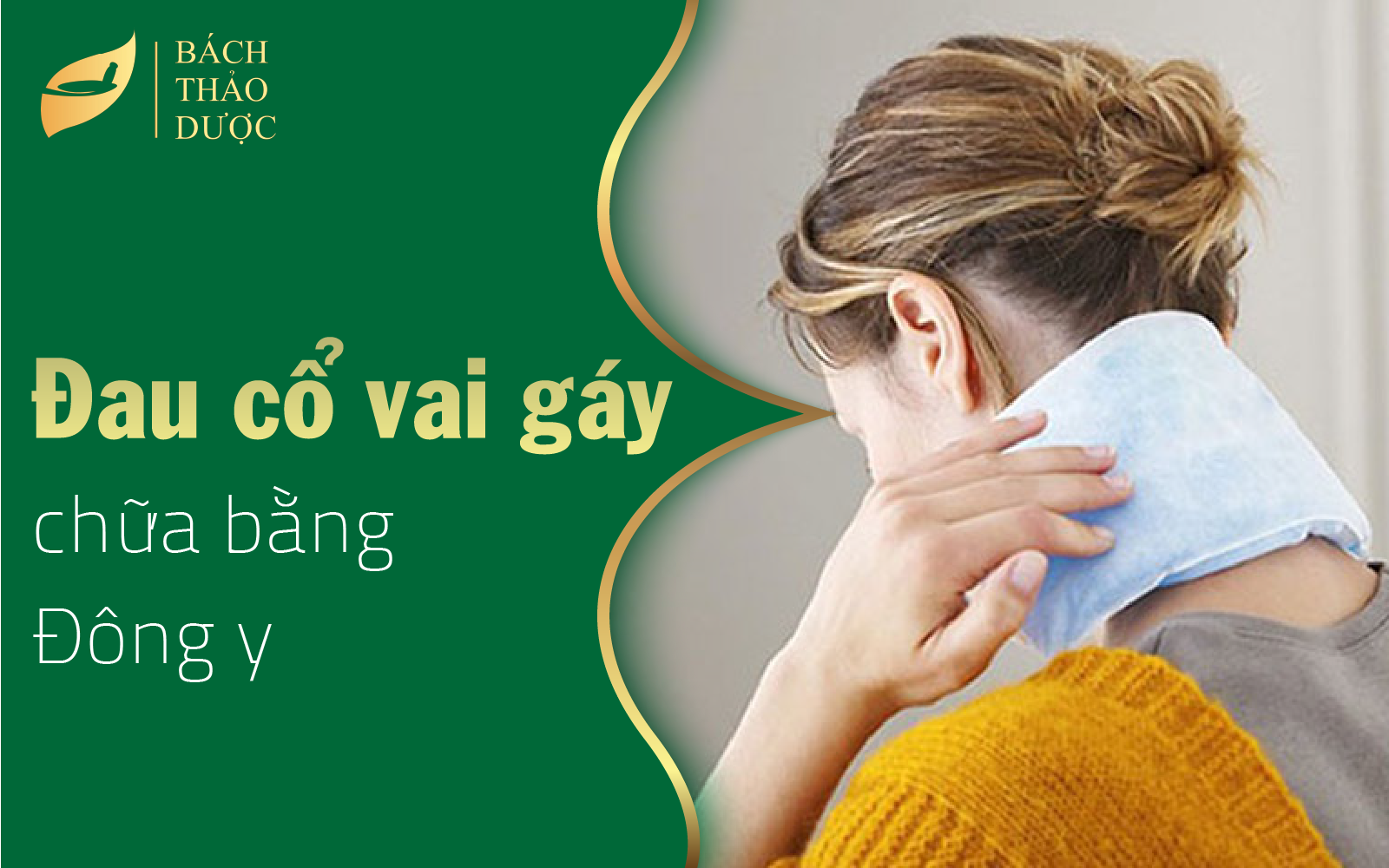 Đông y chữa đau vai gáy