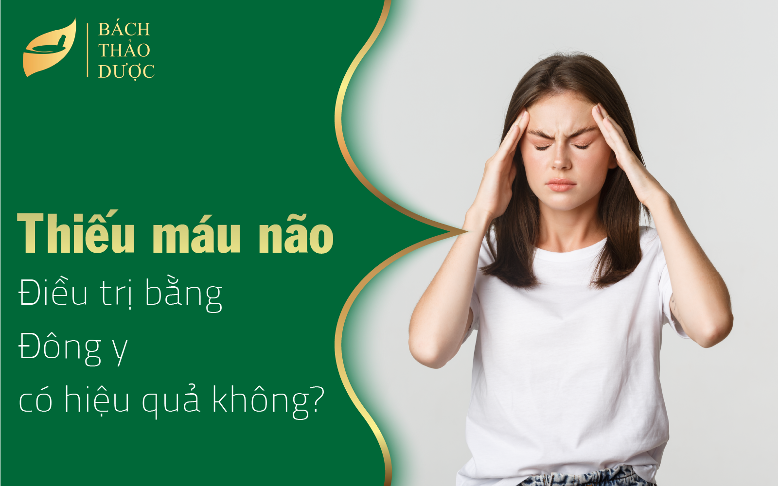 Điều trị thiếu máu não bằng Đông Y có hiệu quả không