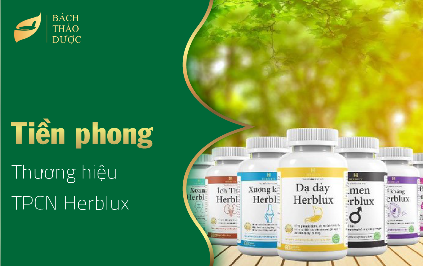 Tiền Phong: Thương hiệu TPCN Herblux - Hội tụ tinh hoa đất trời